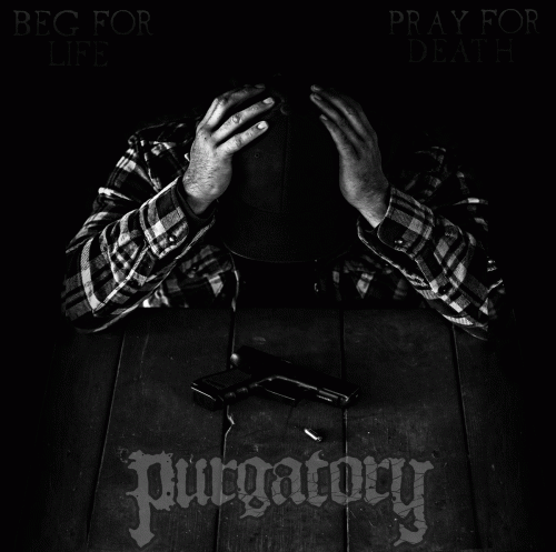 Purgatory (USA-4) : Beg for Life: Pray for Death